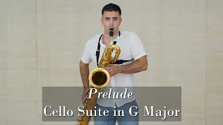 BACH,  Prélude from Suite No. 1 for Baritone SAXOPHONE |  BWV 1007