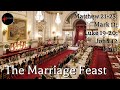 Come Follow Me - Matthew 21-23; Mark 11; Luke 19-20; John 12 (part 2): The Marriage Feast