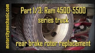 Part 1/3: Ram 4500-5500 series truck rear brake rotor/hub removal