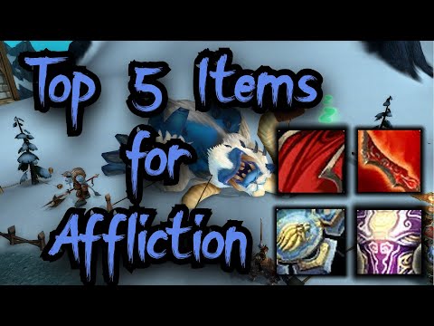 Top 5 items for Affliction Warlocks in Phase 3