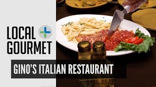 Gino's Italian Restaurant | Local Gourmet