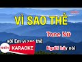 Karaoke Vì Sao Thế Tone Nữ | Nhan KTV  ✔