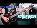 Earshot - Rotten Inside (Guitar Cover)