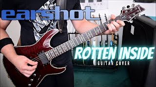 Earshot - Rotten Inside (Guitar Cover)