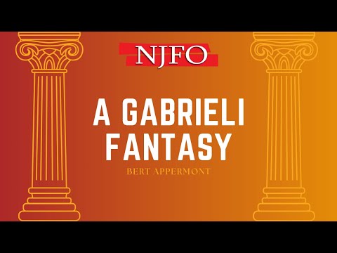A Gabrieli Fantasy - Bert Appermont - Nationaal Jeugd Fanfare Orkest