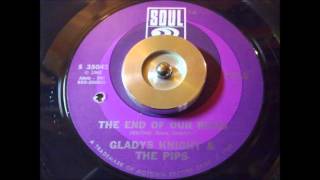 GLADYS KNIGHT &amp; THE PIPS - THE END OF OUR ROAD - SOUL