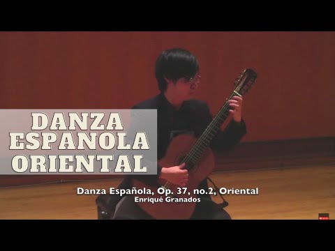 Enriqué Granados: Danza Española, Op. 37, No.2, Oriental (arr. Milos Karadaglic/Kenneth Kam)