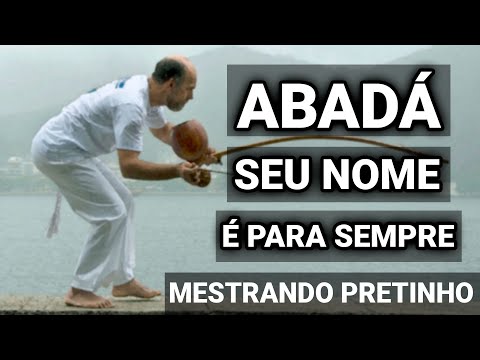 ABADÁ SEU NOME É PARA SEMPRE | MESTRANDO PRETINHO | ABADA-Capoeira 2020