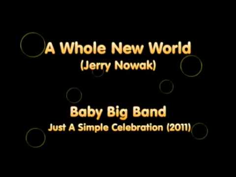 Baby Big Band - A Whole New World - Alan menken (arr. Jerry Nowak)