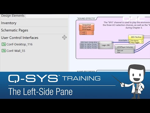 Q-SYS: Software Overview Part 8 (Left Side Pane)