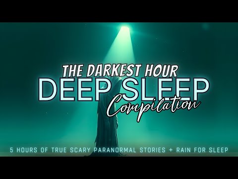 5 Hours of TRUE Scary Paranormal Stories + rain for sleep 💤 NO ADS, just stories & black screen