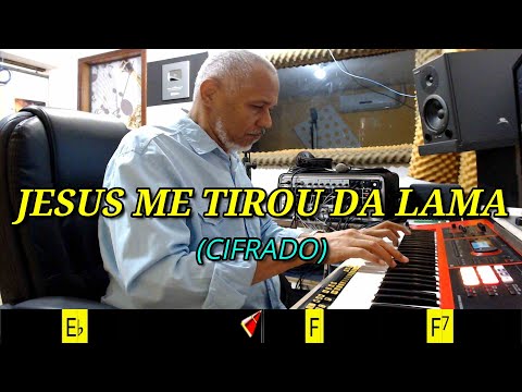 JESUS ME TIROU DA LAMA - 496. HARPA CRISTÃ - (CIFRADO) - Carlos José