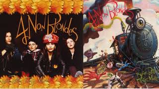 4 Nоn  Blоndеs &quot;Biggеr, Bеttеr, Fаstеr, Mоrе! &quot; Full Album HD