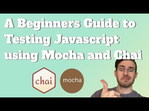 A Beginners Guide to Testing Javascript using Mocha and Chai