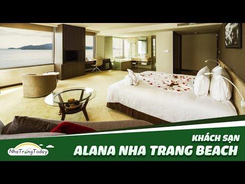 Khách Sạn Alana Nha Trang Beach ✅ Đang Khuyến Mãi