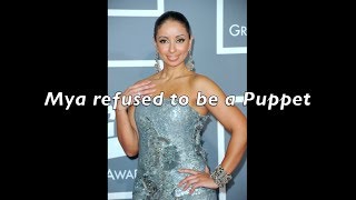 Mya - Words Of Wisdom About The Industry