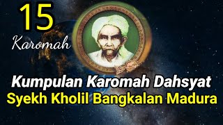 Download lagu 15 Karomah Syekh Kholil Bangkalan Madura mp3