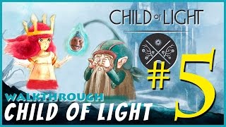 Child of Light Walkthrough - Pavúk Bosa Noha |# 5| SK/CZ Gameplay - Lets play |