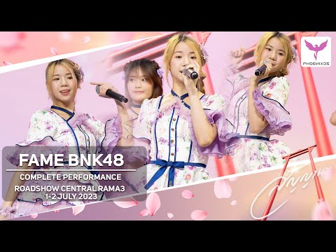 [Fame BNK48] Fancam 2 Days 01-02 July 2023 - Complete Performance   - BNK48 Roadshow Central Rama3