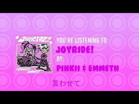 EMMETH x PiNKII - JOYRIDE (LYRICS VIDEO)