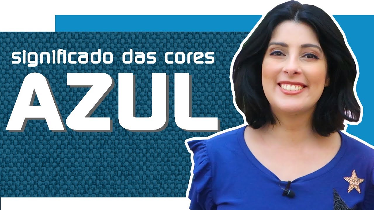 SIGNIFICADO DAS CORES: AZUL| #significadodascores #significadodoazul #azul | Juliana Sena