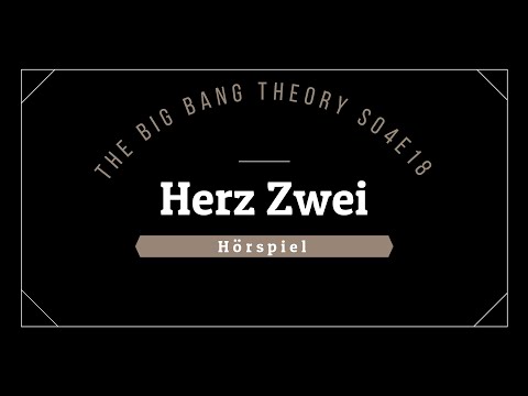 The Big Bang Theory Hörspiel - S04E18 Herz Zwei | Blackscreen, Einschlafen
