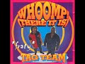 Tag Team Whoomp There It Is
