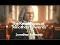 [The Resolutions of Jonathan Edwards #1] A Resolute Prayer #jonathanedwards #calvinism #bible