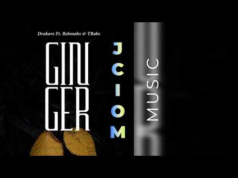 Drakare x Rehmahz x Tbabz - Ginger