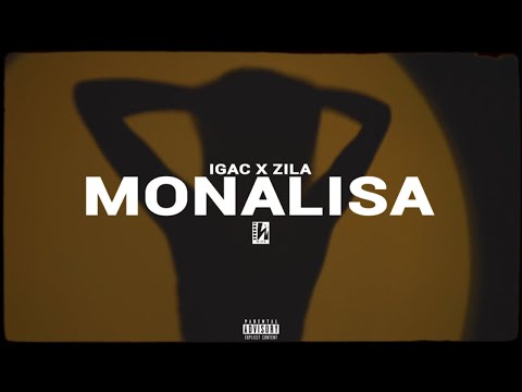 IGAC x ZILA - MONALISA
