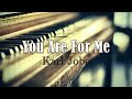 You Are For Me - Kari Jobe - Lyric Video