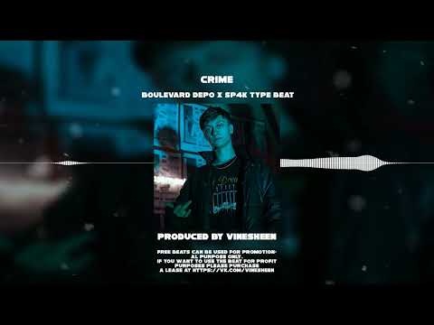 [FREE] Boulevard Depo x SP4K Type beat "Crime" (prod.VineSheen)