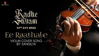Ee Raathale Violin Cover Song by Sandilya  Radhe S