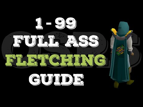 1-99 Full Ass Fletching Guide - Simplified (P2P)
