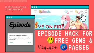Episode choose your story Hack| How to buy free gems and passes on Episode v14.41 using App Cloner