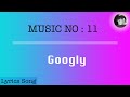 Googly Song | Lyrics With english Subtitles | Googly Movie