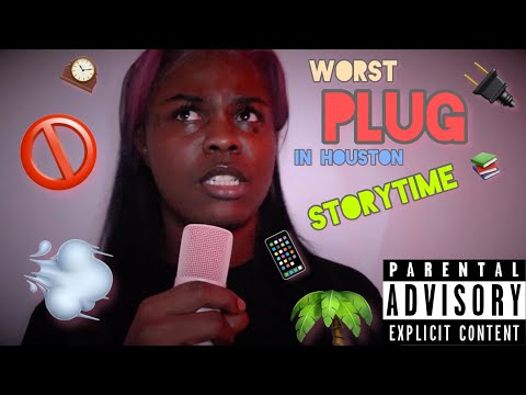 the WORST plug ever...STORYTIME!!!!!!!!