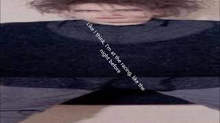 THE CURE  - A MAN INSIDE MY MOUTH [ LYRICS ]