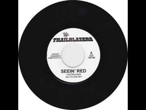 Crooked Man feat. Fulleblunt - Seein' Red