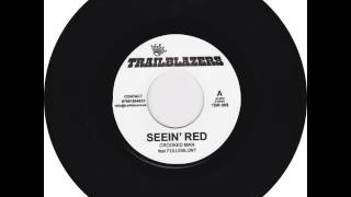 Crooked Man feat. Fulleblunt - Seein' Red