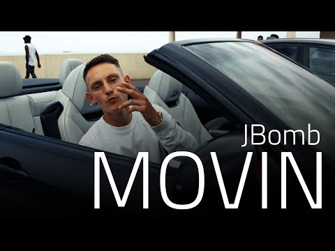 Jbomb - Movin