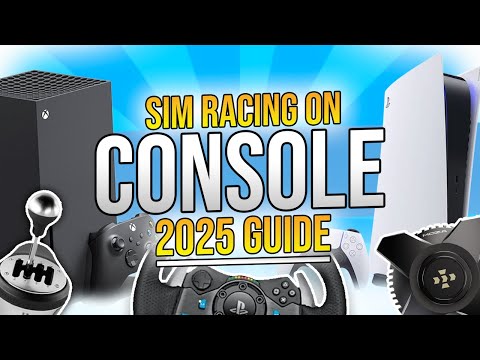 The Definitive Guide to Sim Racing on Xbox/PlayStation in 2025