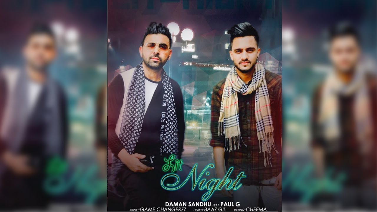 Lit Night Lyrics  | Lit Night | Daman Sandhu, Paul G | Game Changerz
