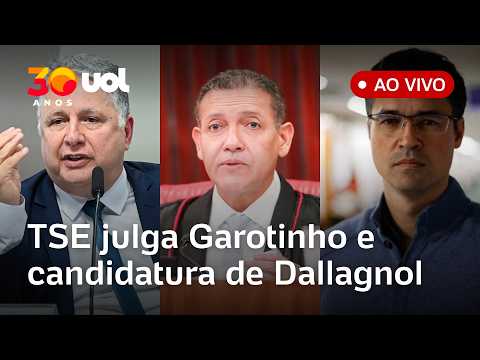 TSE julga anulação de votos de Garotinho e candidatura do Deltan Dallagnol; assista ao vivo