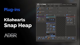 Video thumbnail for Kilohearts Snap Heap - Plug-in of the week by ADSR Music Production Tutorials