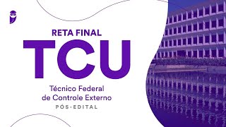 Reta Final TCU Pós-Edital - Técnico de Controle Externo: Direito Constitucional -Prof. João Trindade