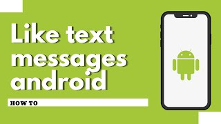 How to like text messages android (Quick & Easy)