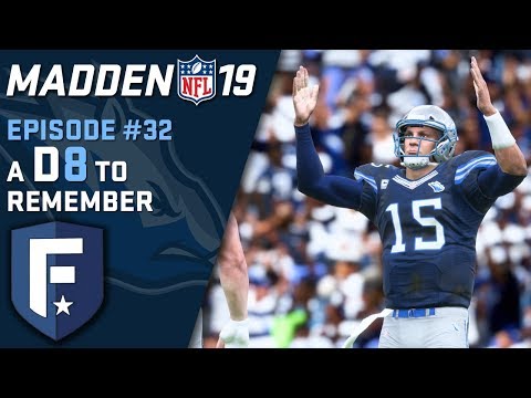 A D8 TO REMEMBER | Madden 19 Relocation Franchise S2 WK12 (Ep. 32)