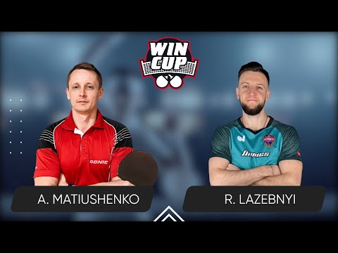 00:45 Andrii Matiushenko - Ruslan Lazebnyi West 6 WIN CUP 18.05.2024 | TABLE TENNIS WINCUP