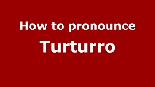 How to pronounce Turturro